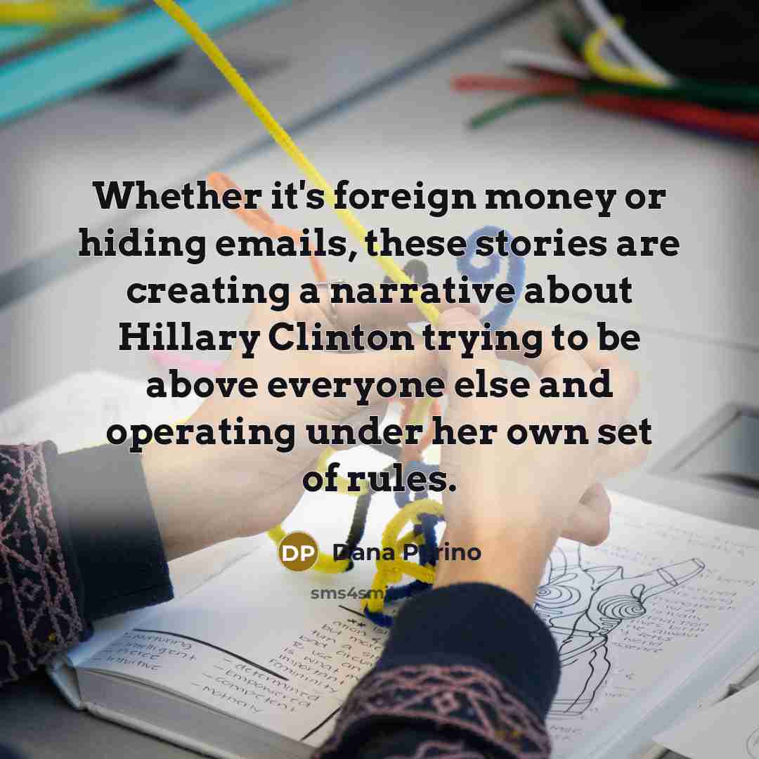 “Whether it's foreign money or hiding emails, these stories are…” quote by Dana Perino
