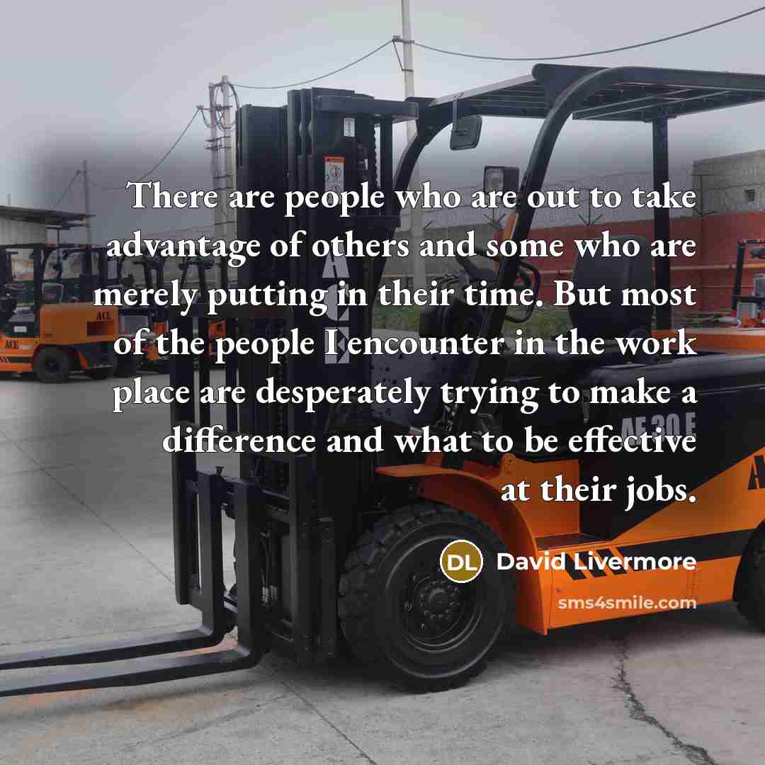 “There are people who are out to take advantage of…” quote by David Livermore