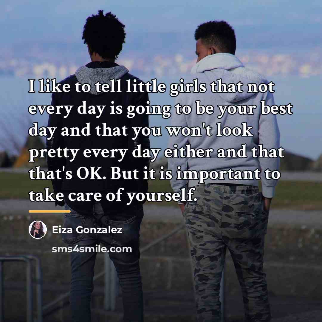 “I like to tell little girls that not every day…” quote by Eiza Gonzalez