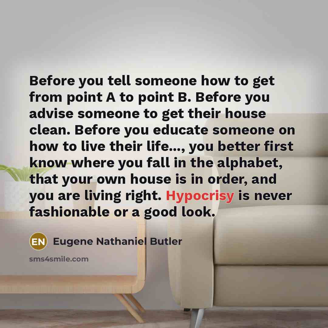 “Before you tell someone how to get from point A…” quote by Eugene Nathaniel Butler