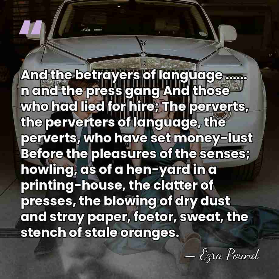 And the betrayers of language ...... n and the press gang And&hellip; - Ezra Pound