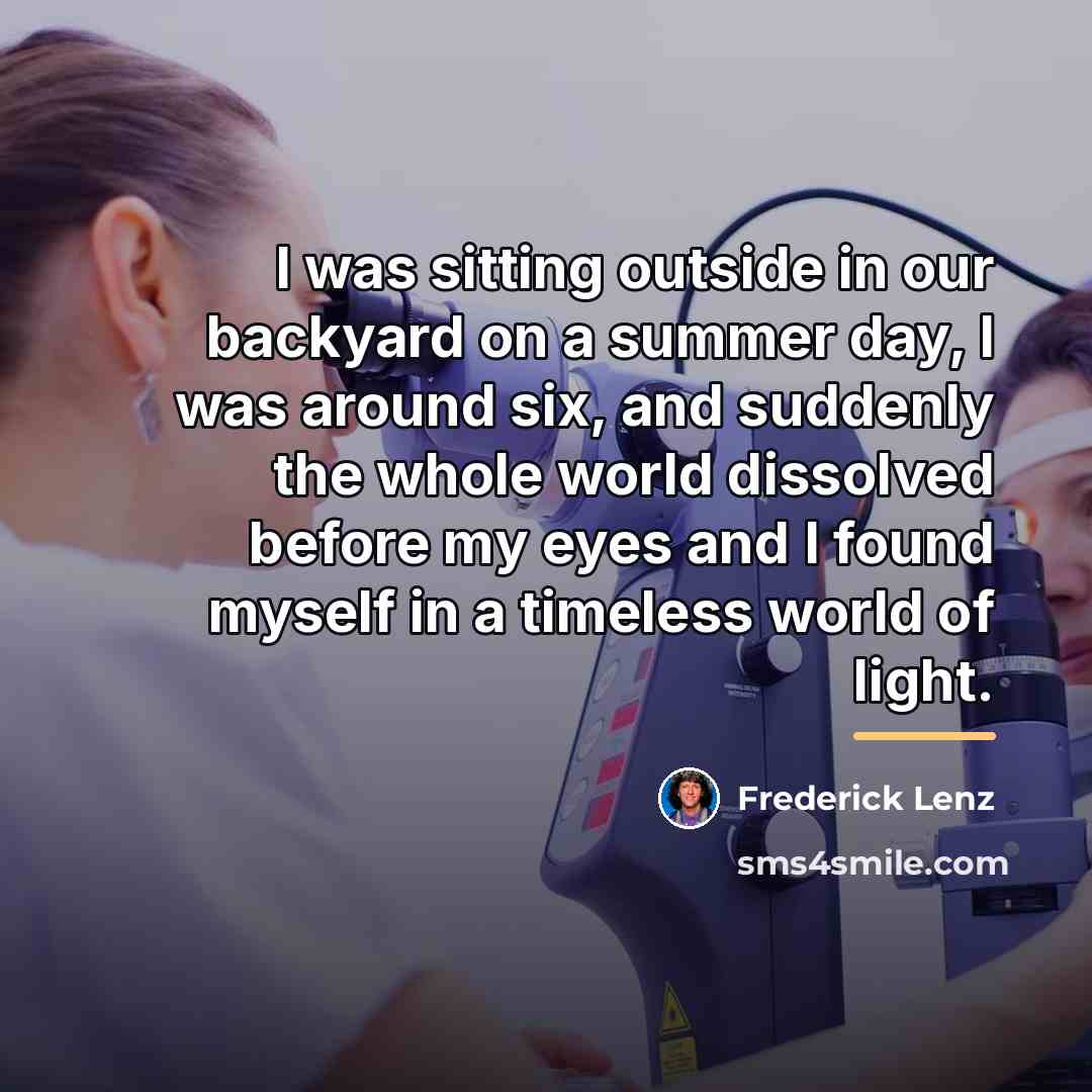 “I was sitting outside in our backyard on a summer…” quote by Frederick Lenz