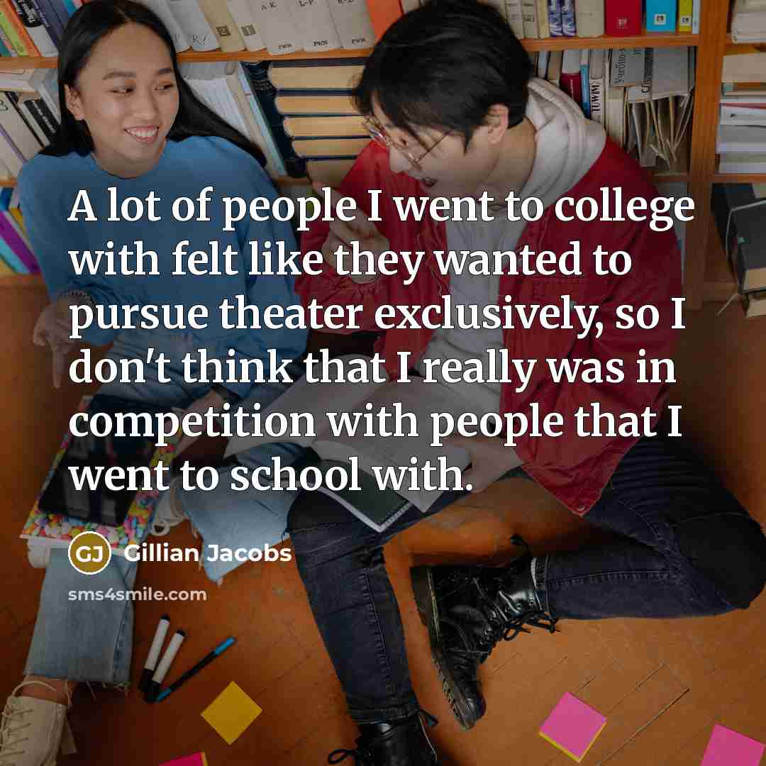 “A lot of people I went to college with felt…” quote by Gillian Jacobs