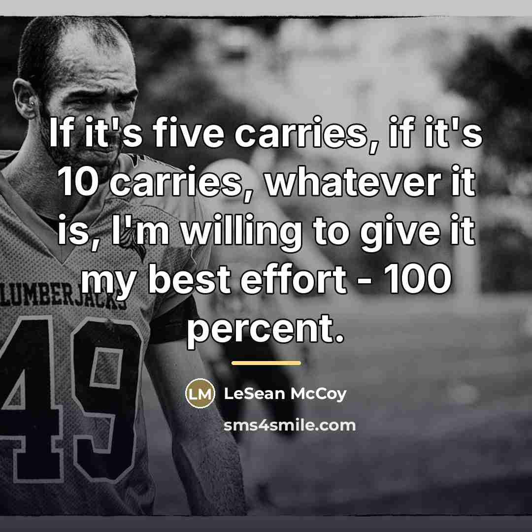 “If it's five carries, if it's 10 carries, whatever it…” quote by LeSean McCoy
