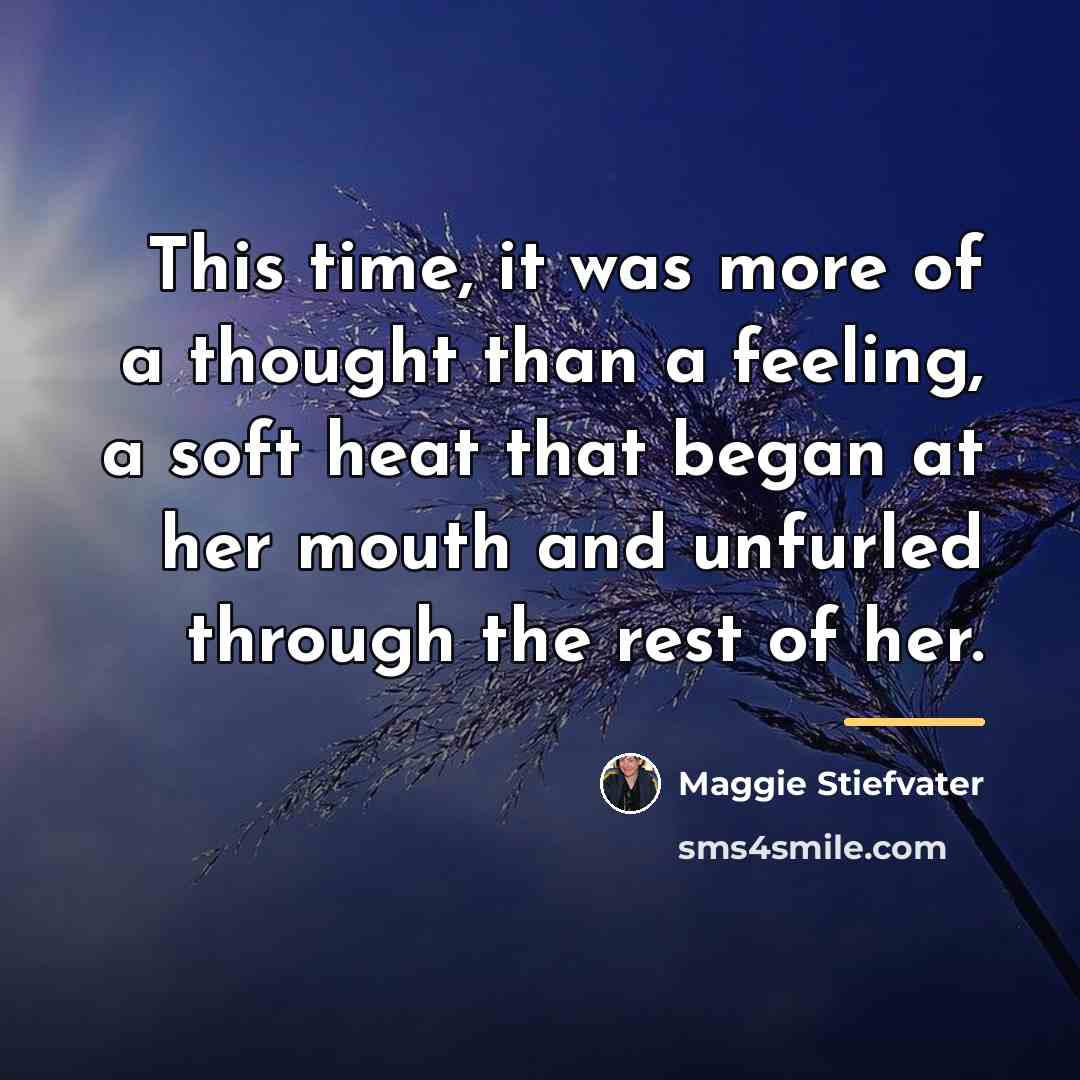 “This time, it was more of a thought than a…” quote by Maggie Stiefvater