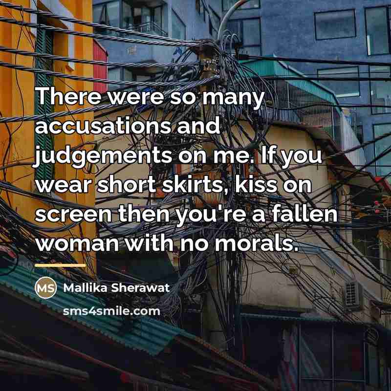 “There were so many accusations and judgements on me. If…” quote by Mallika Sherawat