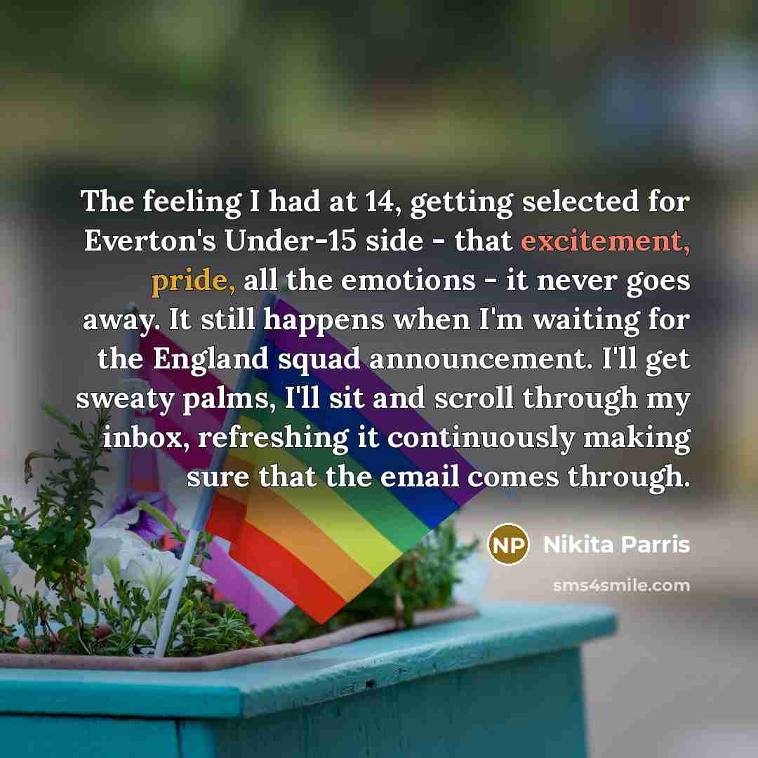 “The feeling I had at 14, getting selected for Everton's…” quote by Nikita Parris