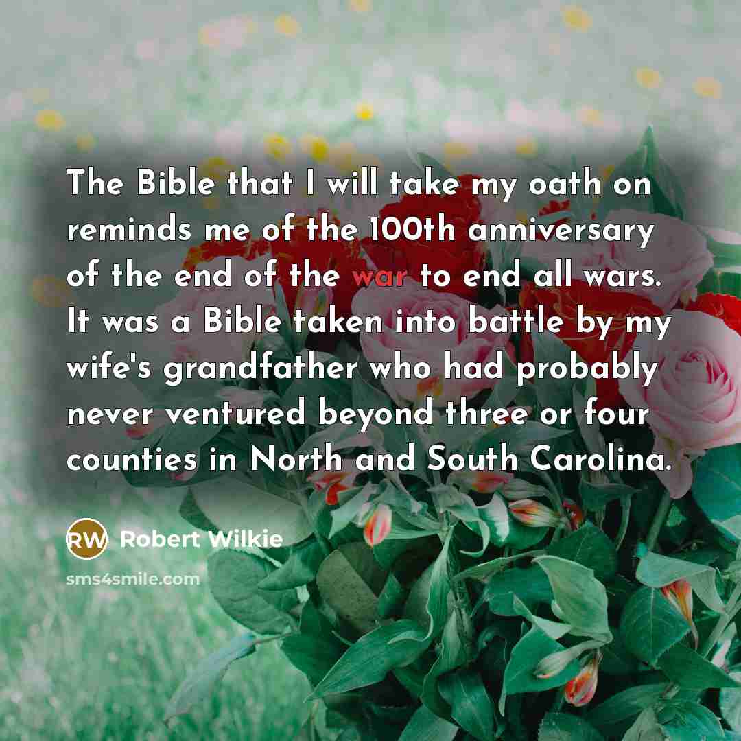 “The Bible that I will take my oath on reminds…” quote by Robert Wilkie