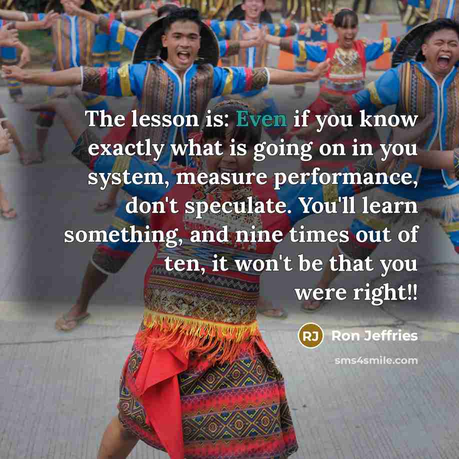 “The lesson is: Even if you know exactly what is…” quote by Ron Jeffries