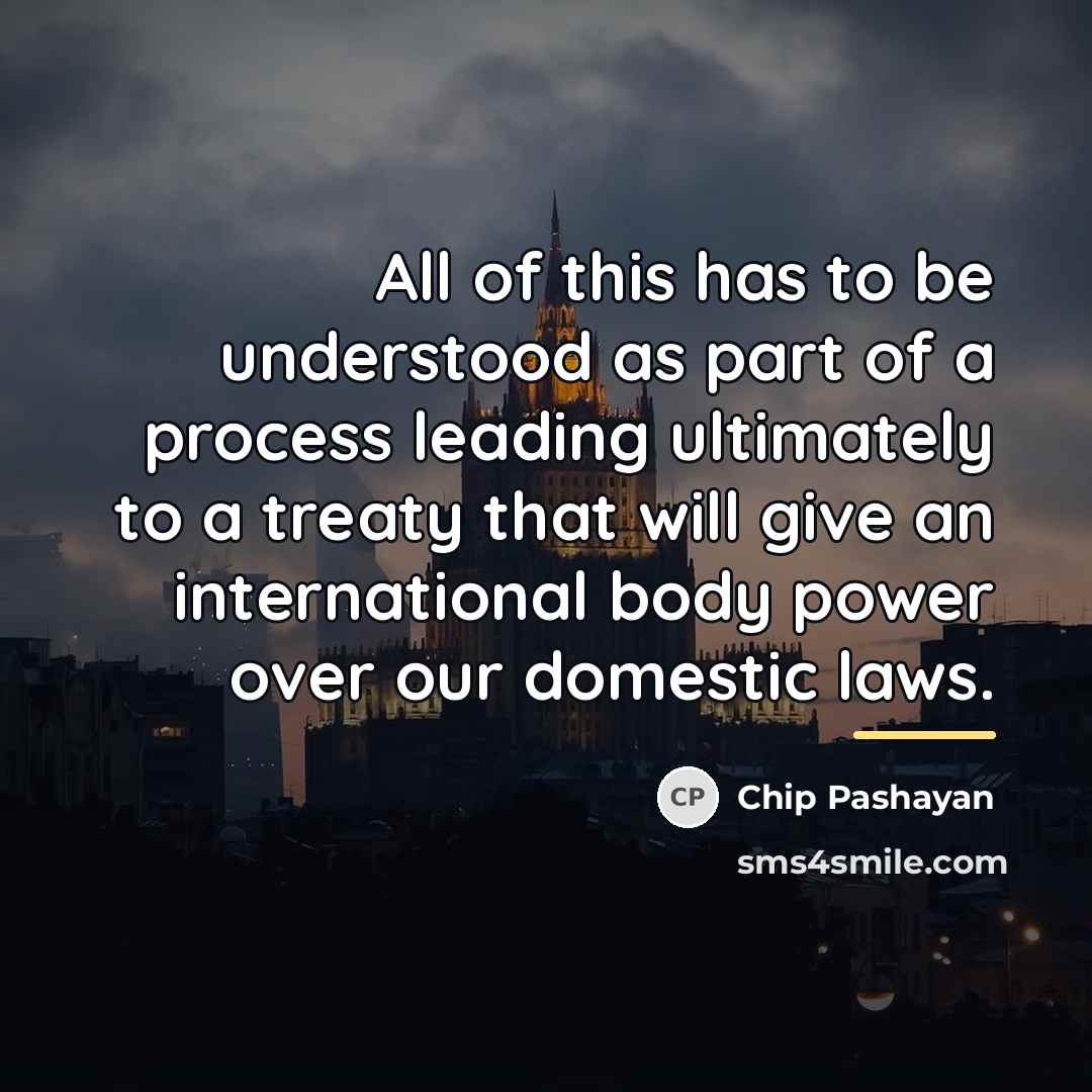 “All of this has to be understood as part of…” quote by Chip Pashayan