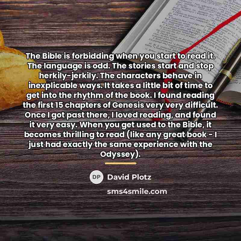 “The Bible is forbidding when you start to read it.…” quote by David Plotz