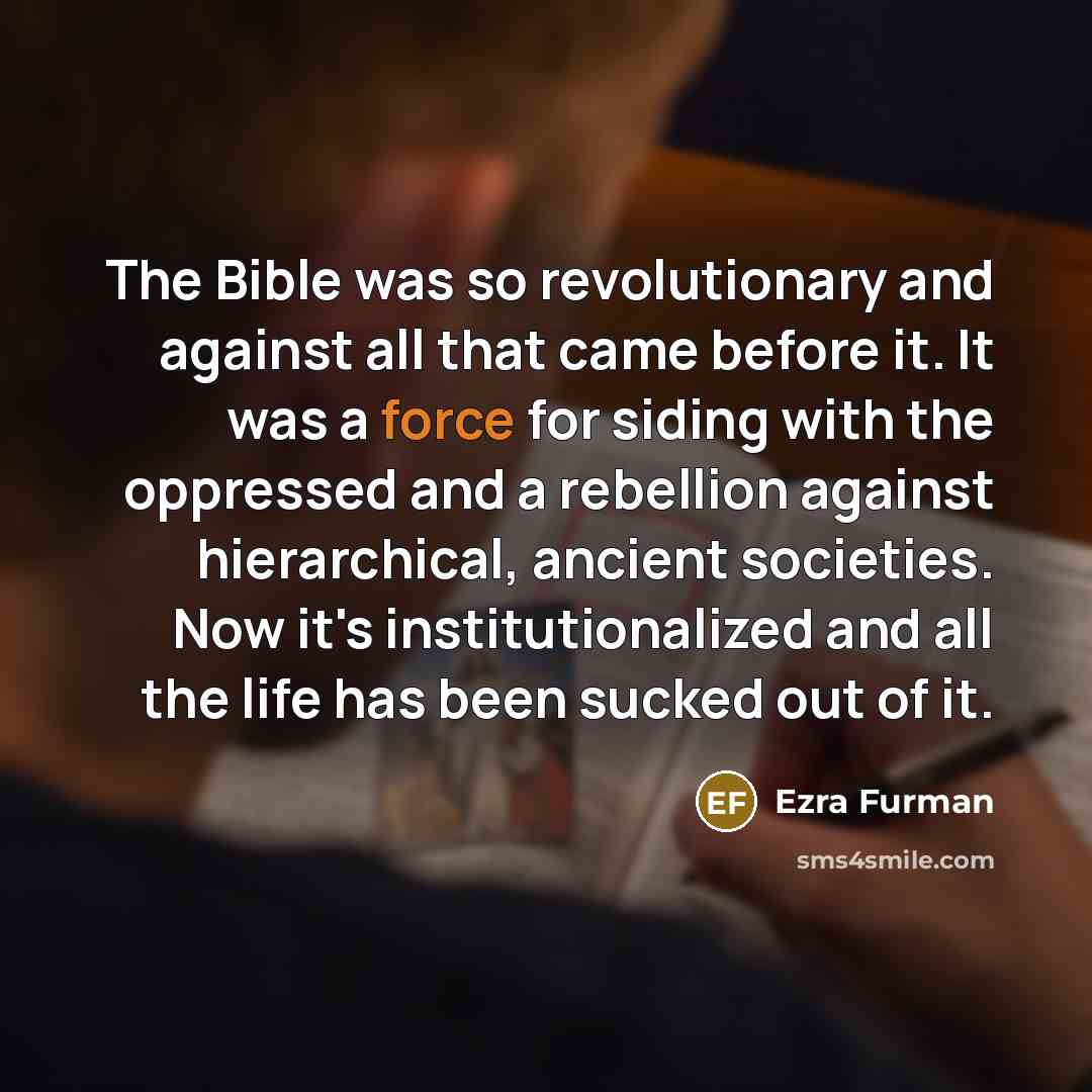 “The Bible was so revolutionary and against all that came…” quote by Ezra Furman