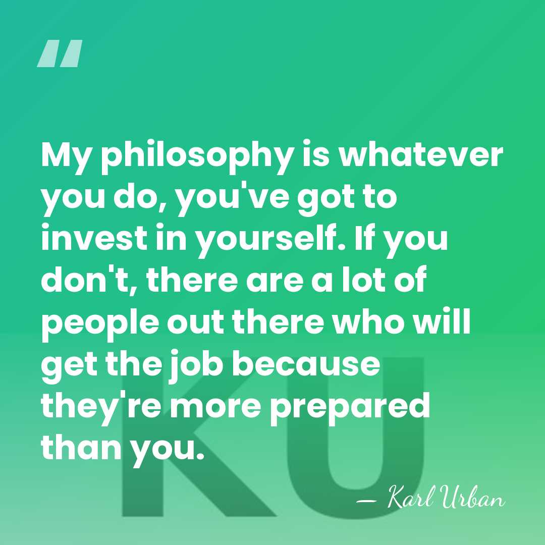 My philosophy is whatever you do, you've got to invest in yourself.&hellip; - Karl Urban
