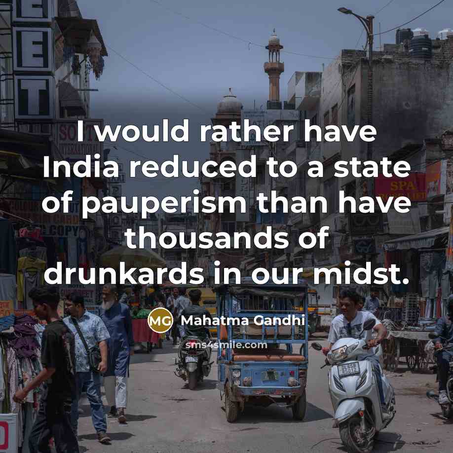 “I would rather have India reduced to a state of…” quote by Mahatma Gandhi