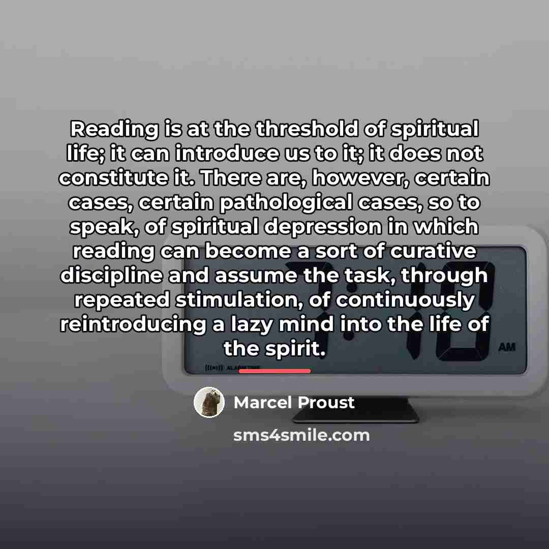 “Reading is at the threshold of spiritual life; it can…” quote by Marcel Proust