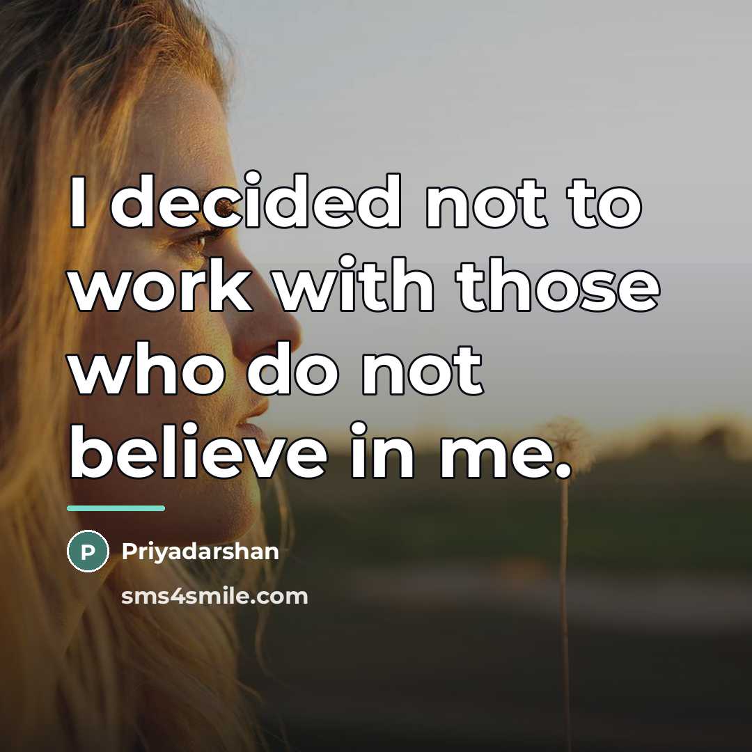 “I decided not to work with those who do not…” quote by Priyadarshan