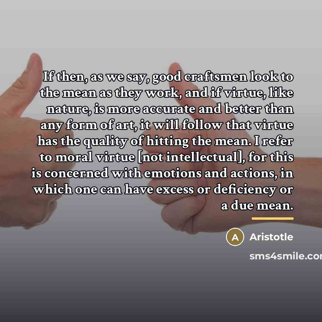 “If then, as we say, good craftsmen look to the…” quote by Aristotle