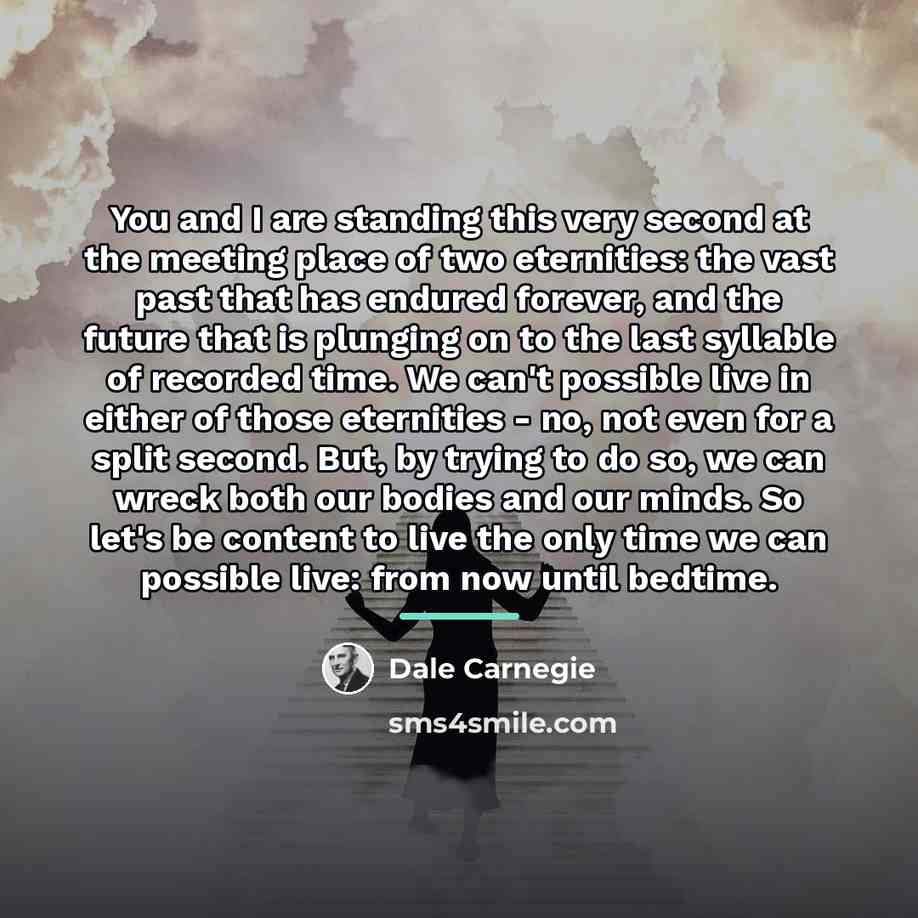 “You and I are standing this very second at the…” quote by Dale Carnegie