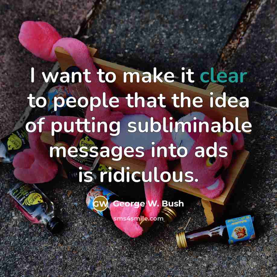 “I want to make it clear to people that the…” quote by George W. Bush
