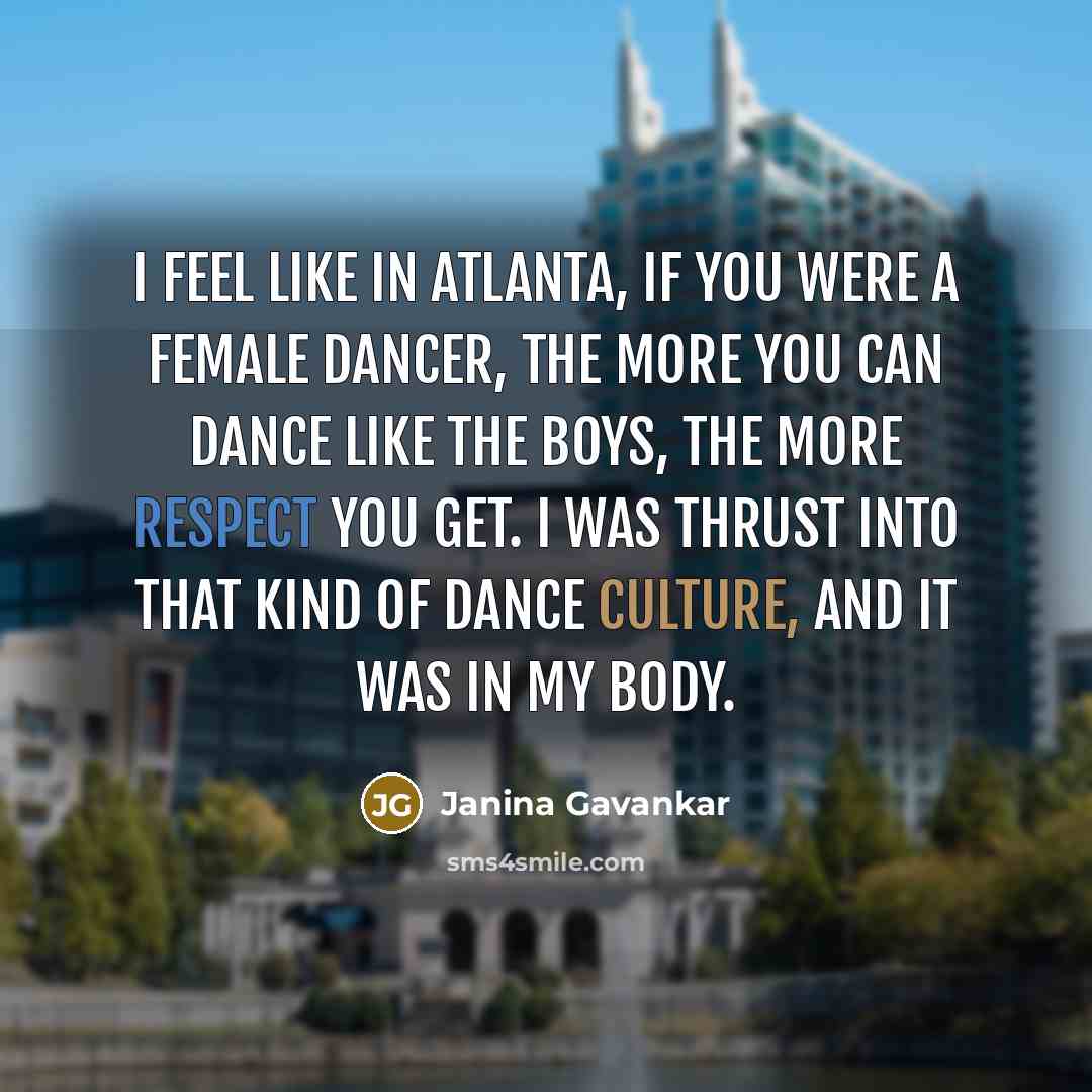 “I feel like in Atlanta, if you were a female…” quote by Janina Gavankar