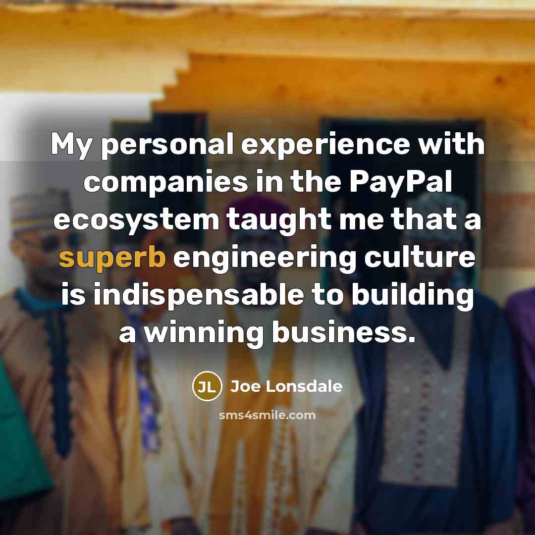 “My personal experience with companies in the PayPal ecosystem taught…” quote by Joe Lonsdale