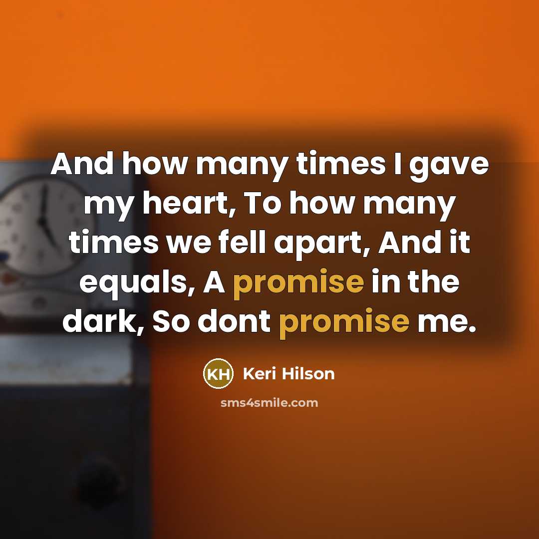 “And how many times I gave my heart, To how…” quote by Keri Hilson