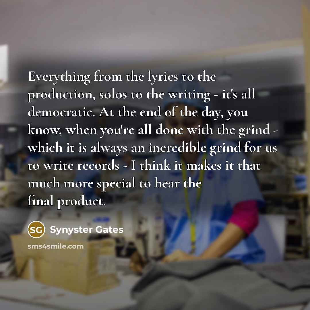 “Everything from the lyrics to the production, solos to the…” quote by Synyster Gates