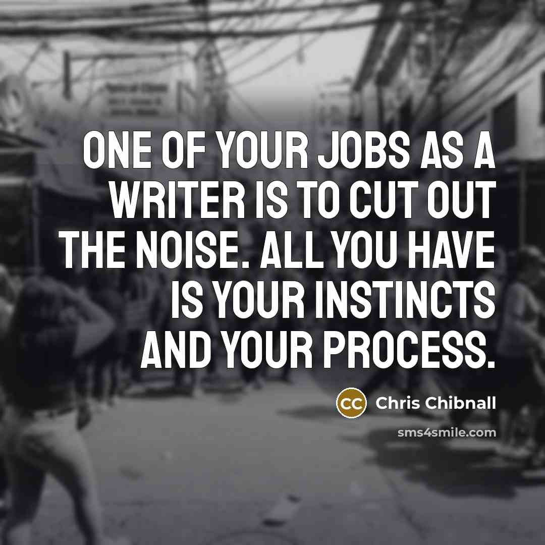 “One of your jobs as a writer is to cut…” quote by Chris Chibnall