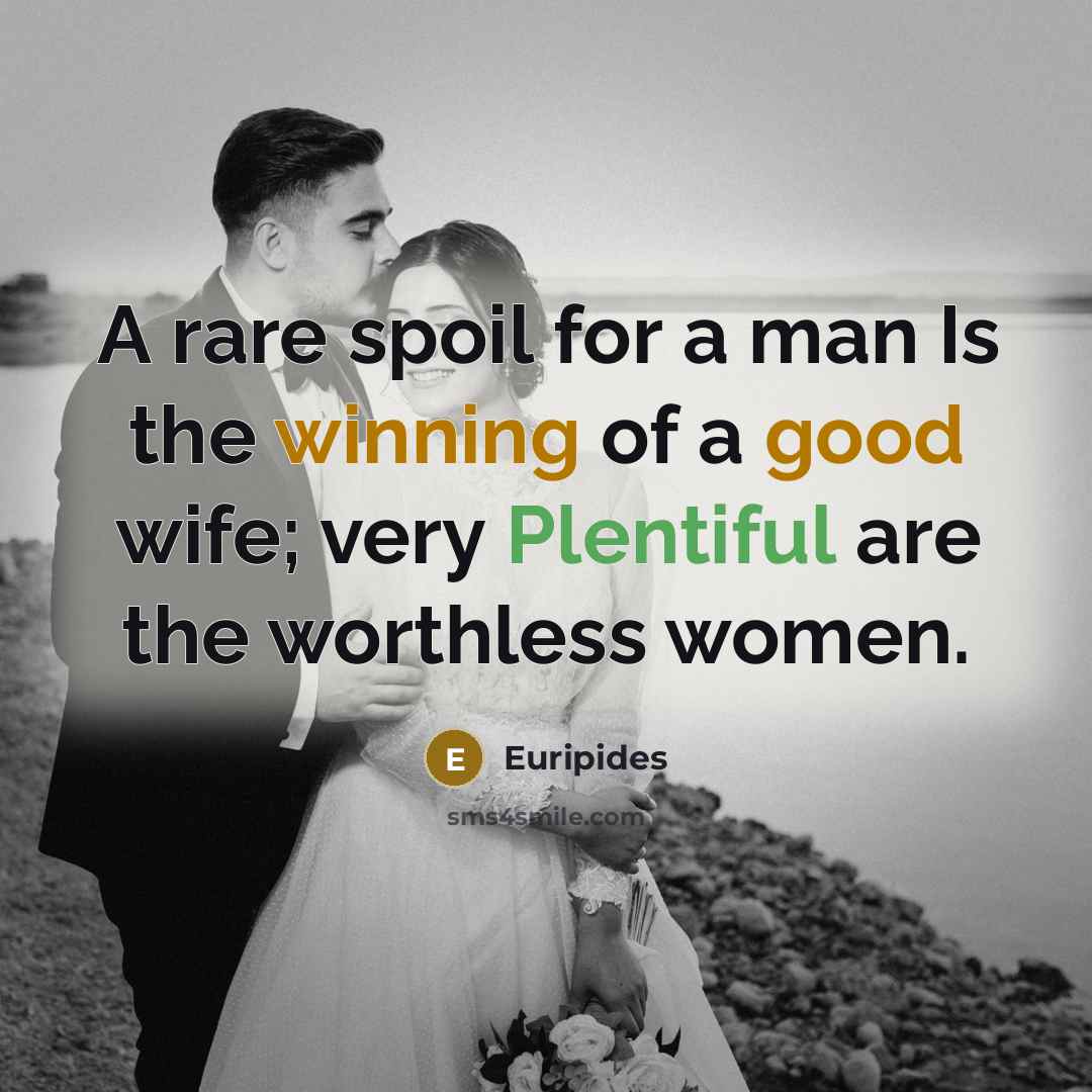 “A rare spoil for a man Is the winning of…” quote by Euripides