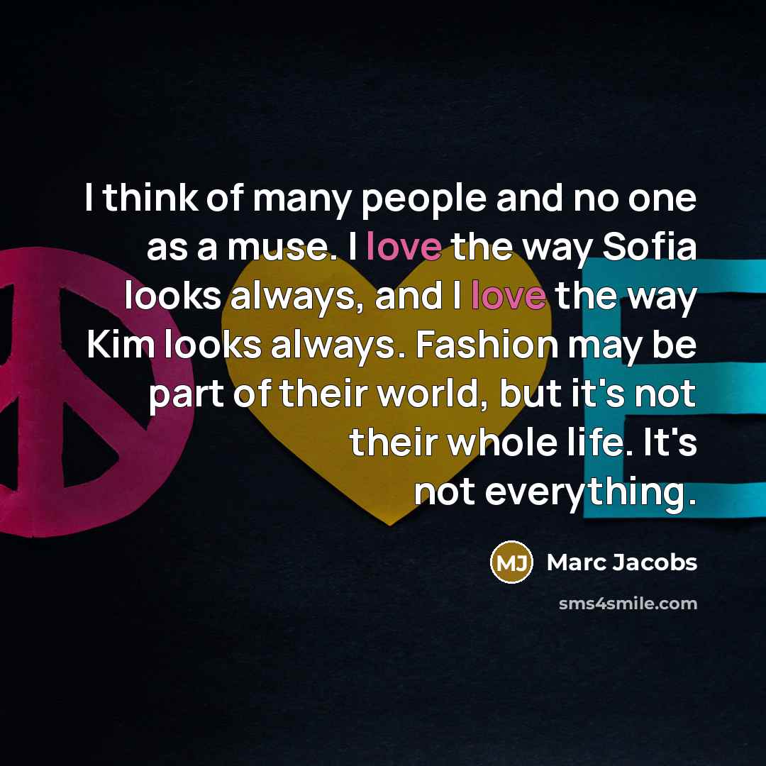 “I think of many people and no one as a…” quote by Marc Jacobs