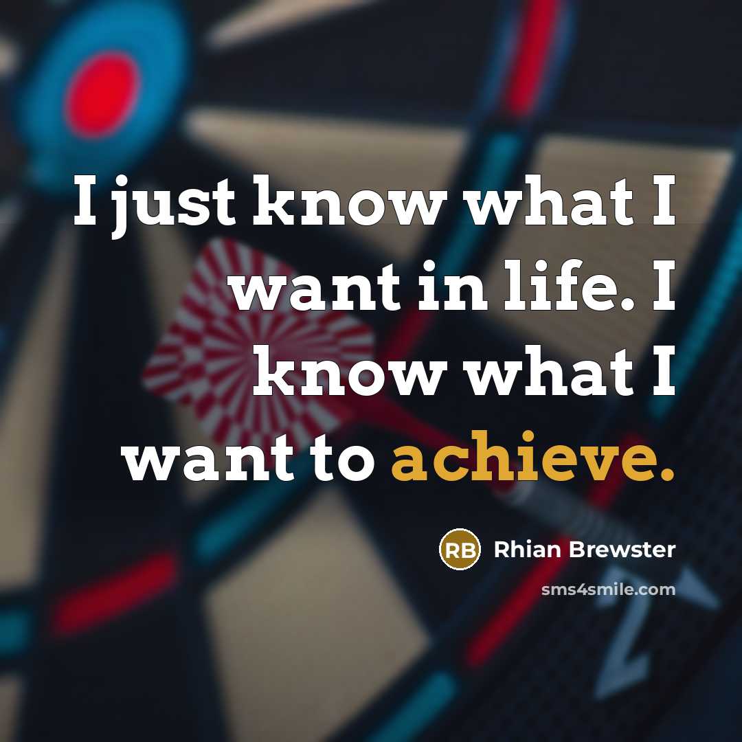 “I just know what I want in life. I know…” quote by Rhian Brewster