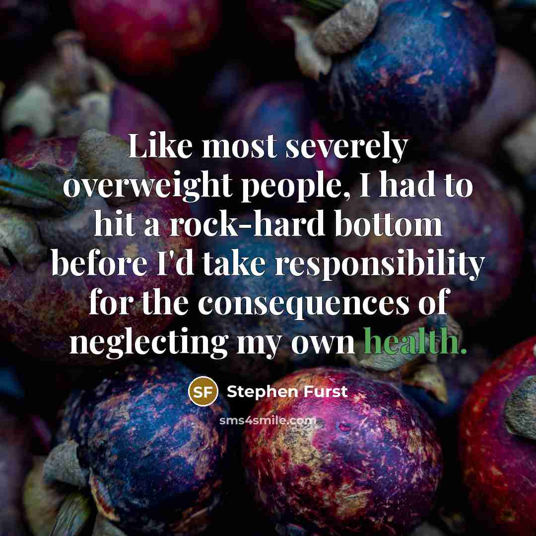 “Like most severely overweight people, I had to hit a…” quote by Stephen Furst