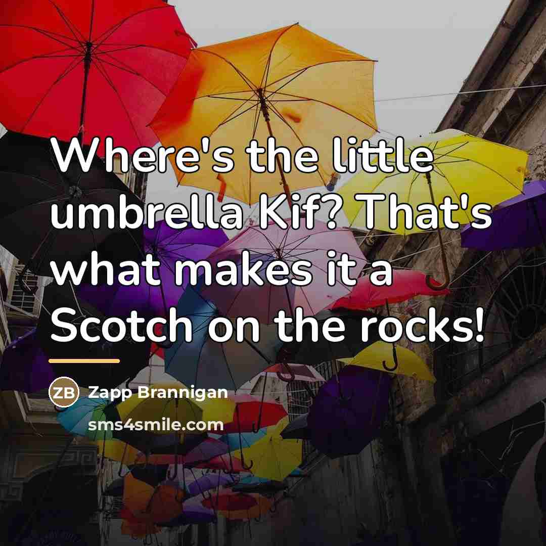 “Where's the little umbrella Kif? That's what makes it a…” quote by Zapp Brannigan