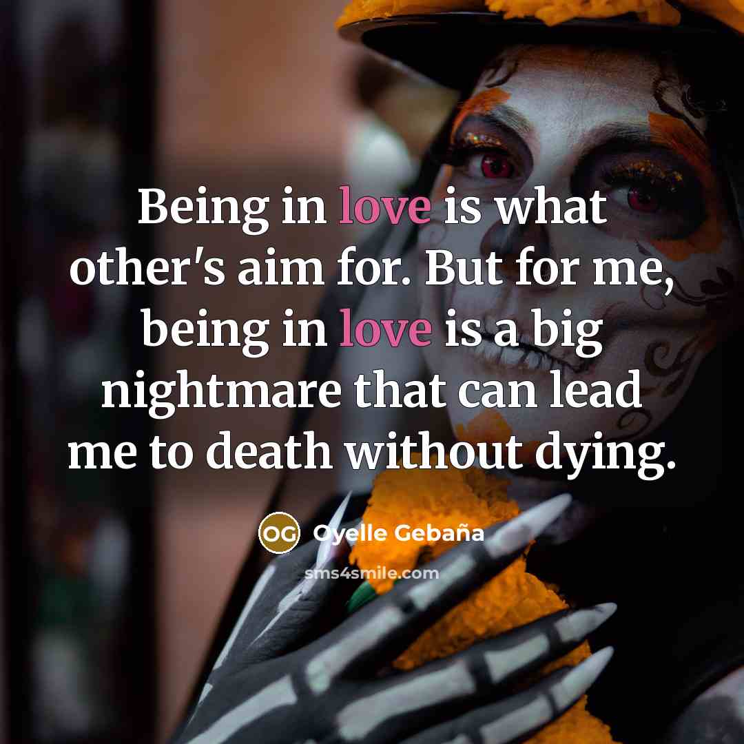 “Being in love is what other's aim for. But for…” quote by Oyelle Gebaña