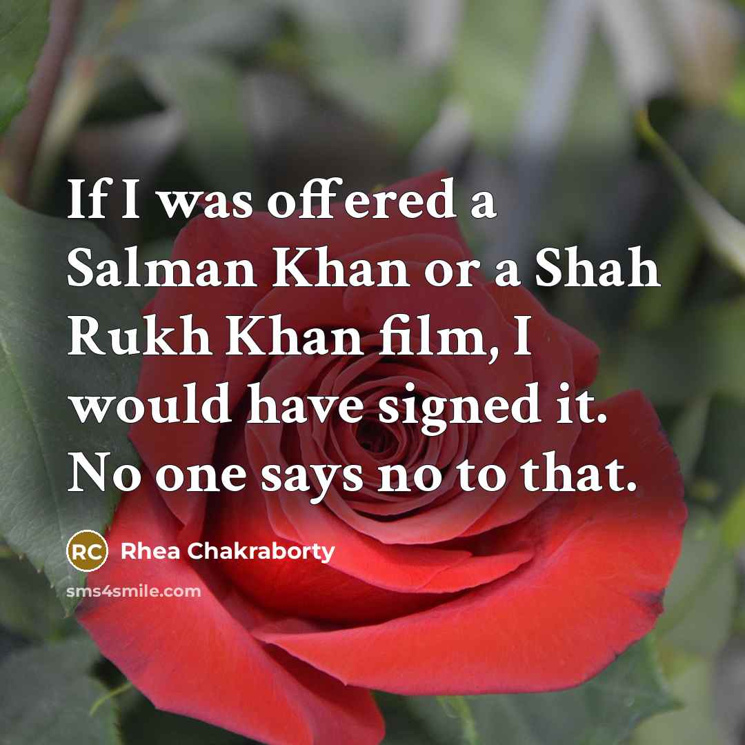“If I was offered a Salman Khan or a Shah…” quote by Rhea Chakraborty