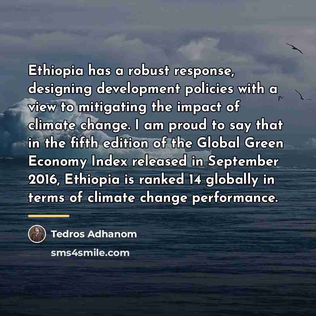 “Ethiopia has a robust response, designing development policies with a…” quote by Tedros Adhanom