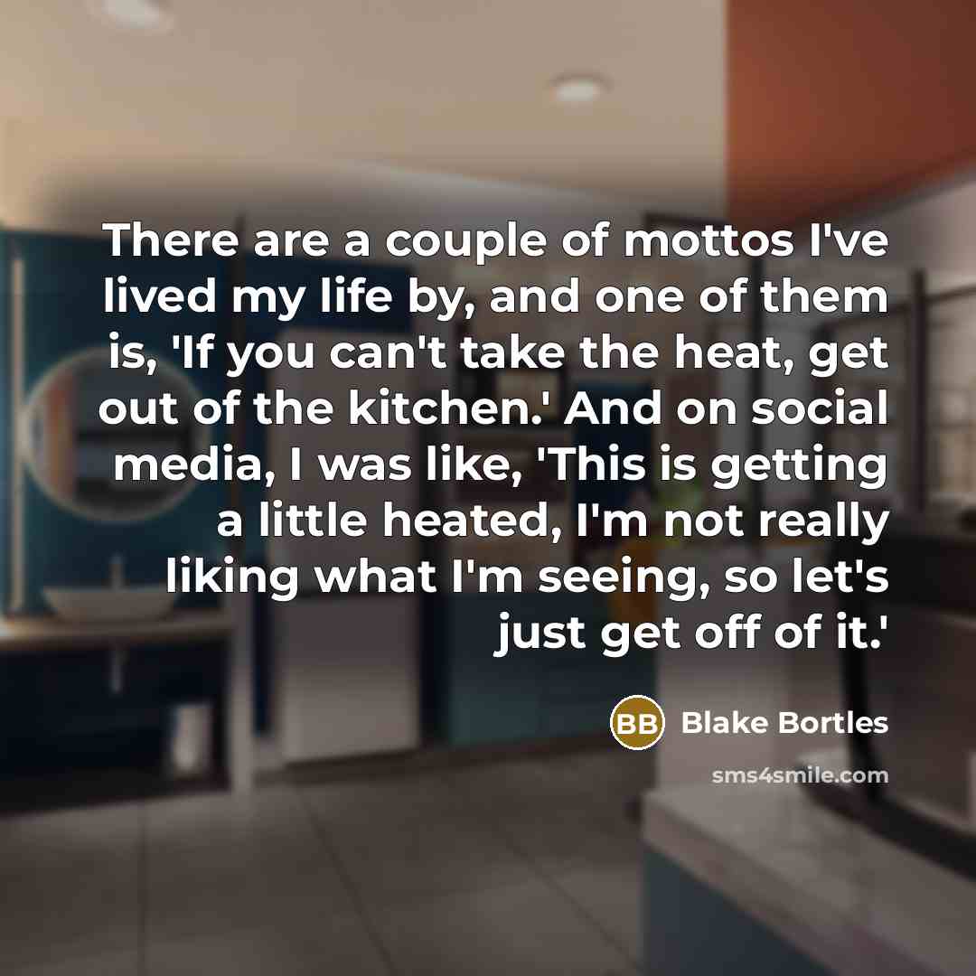 “There are a couple of mottos I've lived my life…” quote by Blake Bortles
