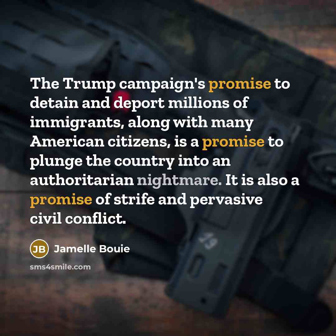 “The Trump campaign's promise to detain and deport millions of…” quote by Jamelle Bouie
