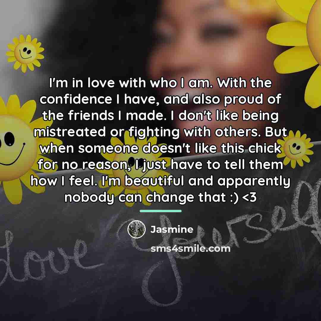 “I'm in love with who I am. With the confidence…” quote by Jasmine