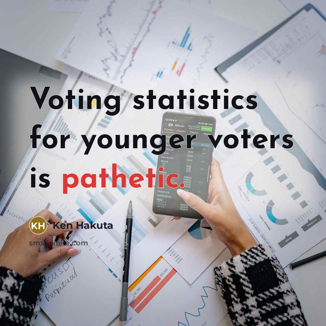 “Voting statistics for younger voters is pathetic.…” quote by Ken Hakuta