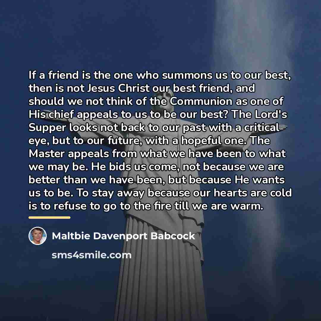 “If a friend is the one who summons us to…” quote by Maltbie Davenport Babcock