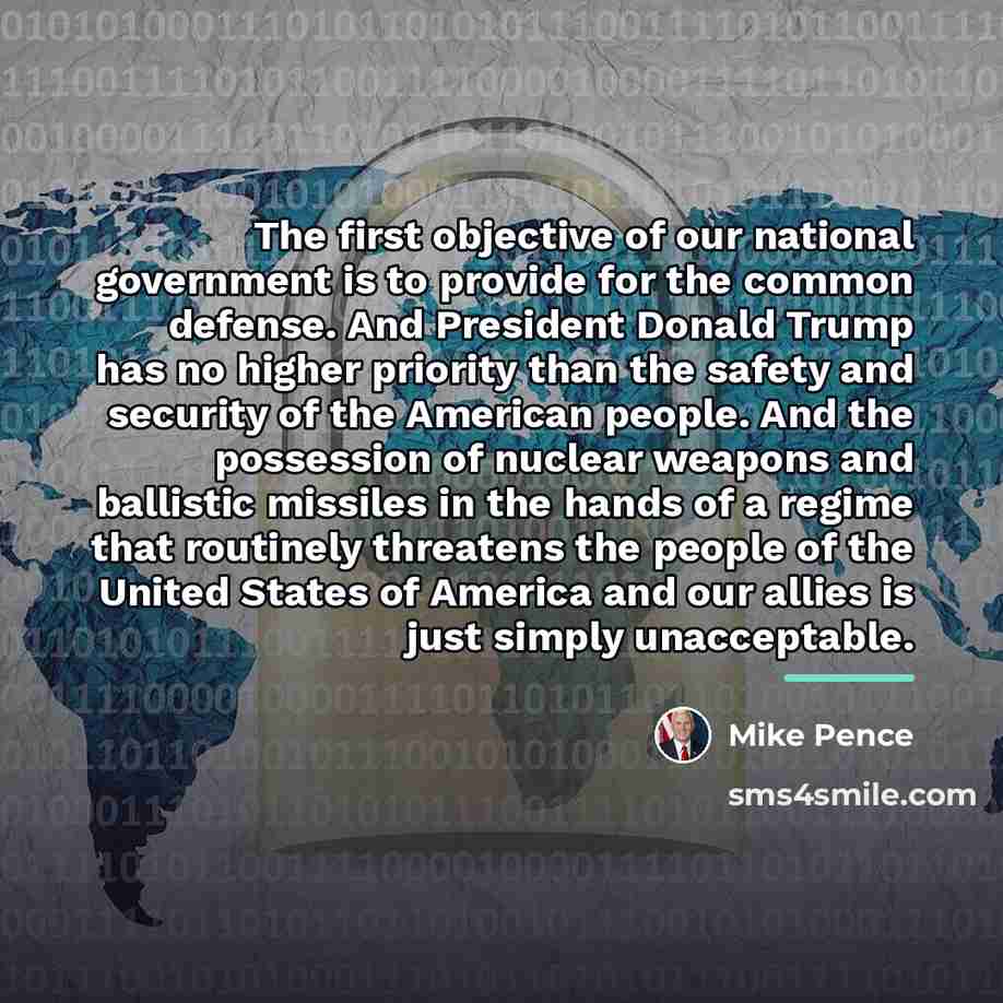 “The first objective of our national government is to provide…” quote by Mike Pence