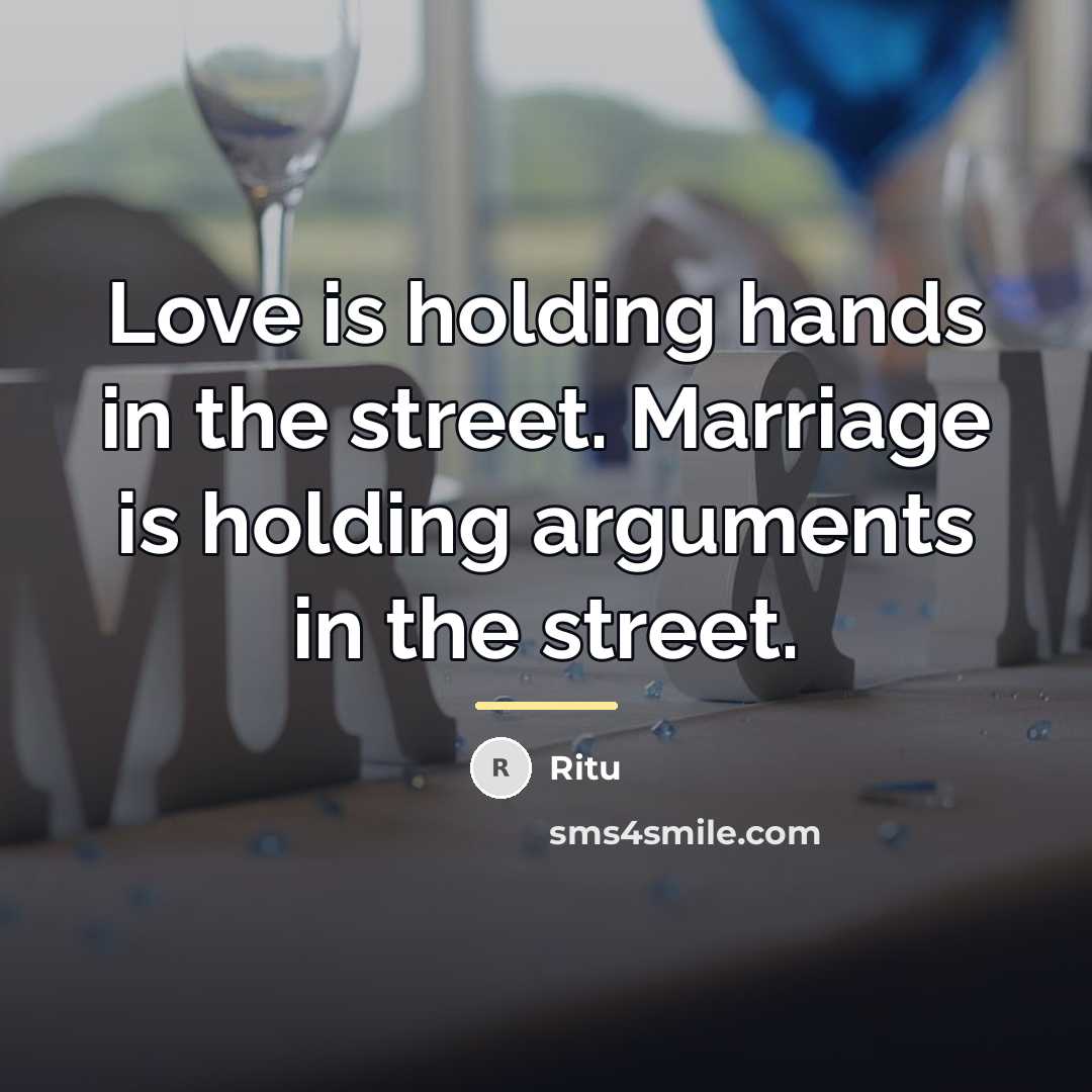 “Love is holding hands in the street. Marriage is holding…” quote by Ritu