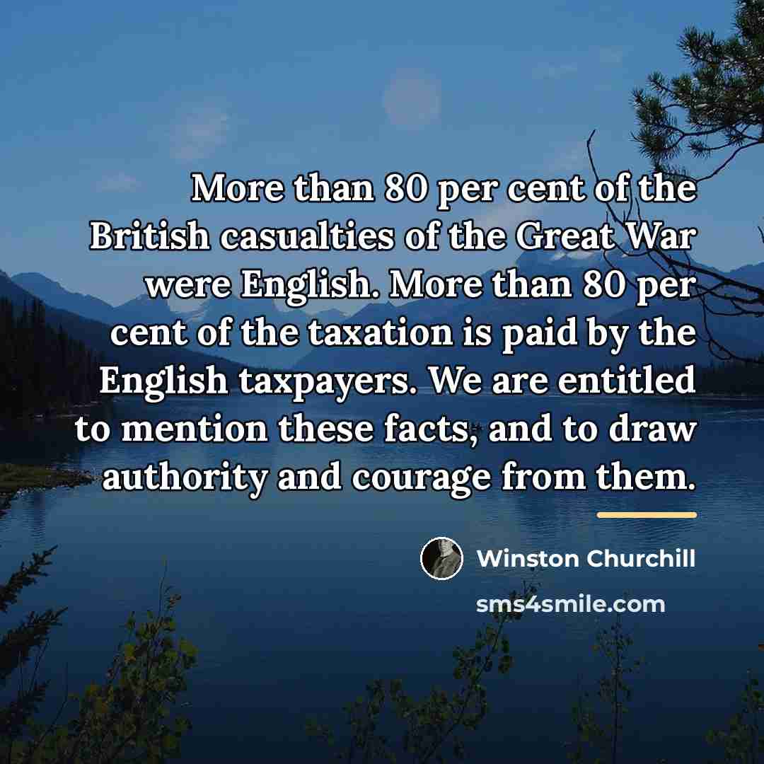 “More than 80 per cent of the British casualties of…” quote by Winston Churchill