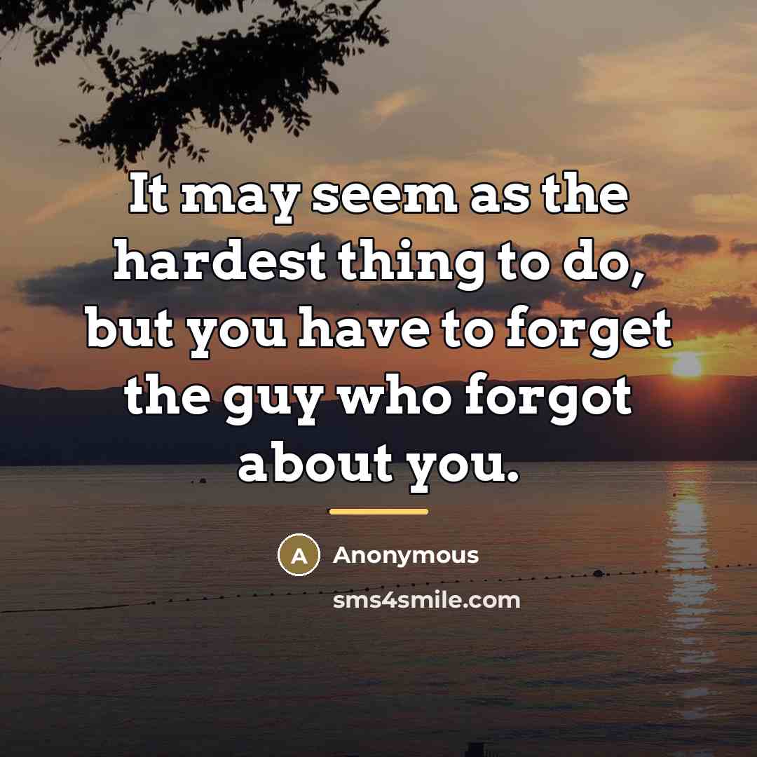 “It may seem as the hardest thing to do, but…” quote by Anonymous