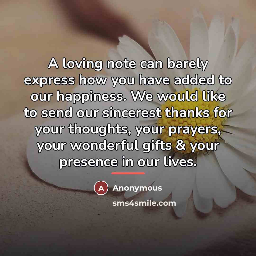 “A loving note can barely express how you have added…” quote by Anonymous