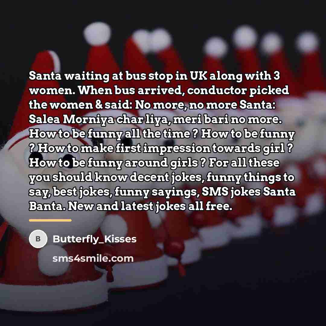 “Santa waiting at bus stop in UK along with 3…” quote by Butterfly_Kisses