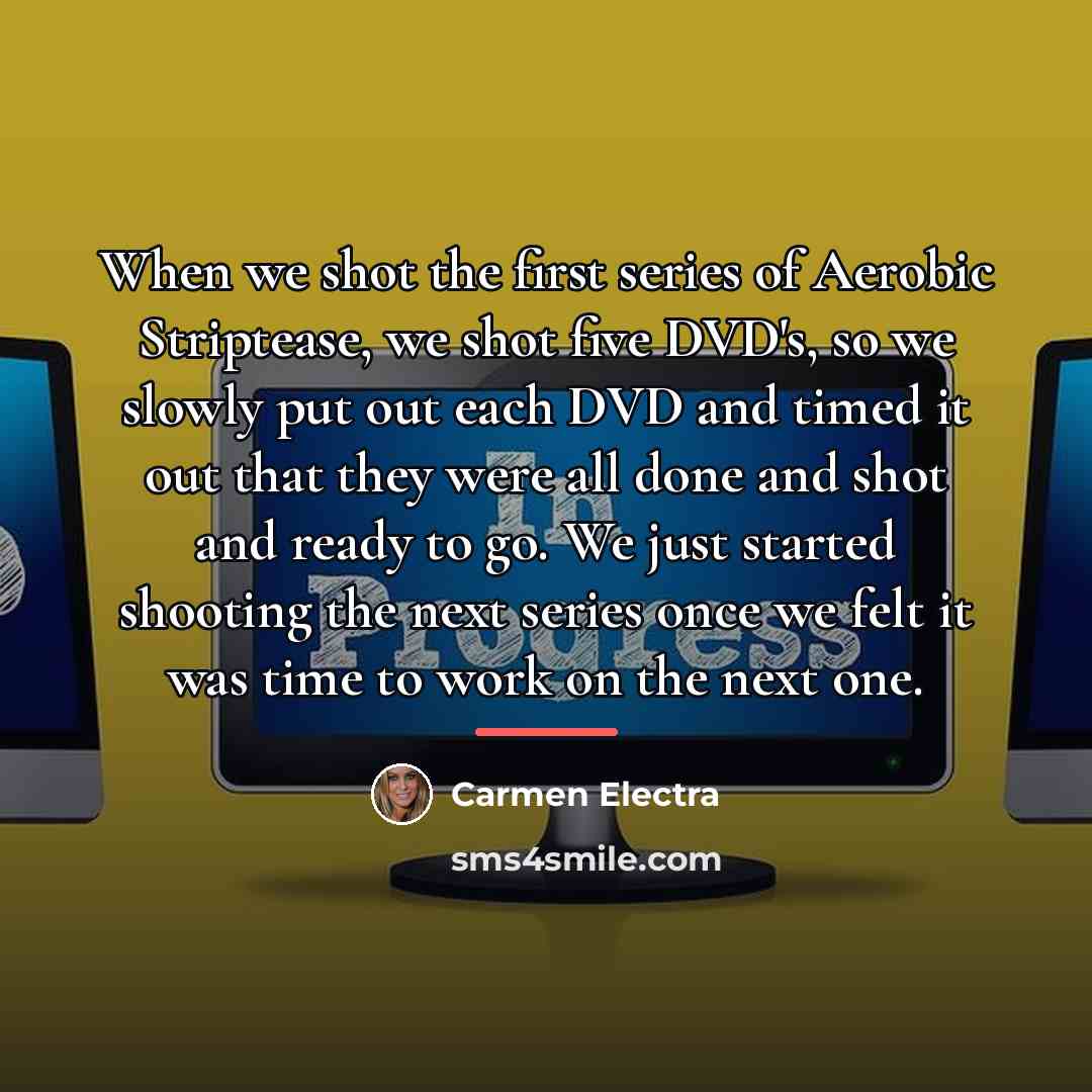“When we shot the first series of Aerobic Striptease, we…” quote by Carmen Electra