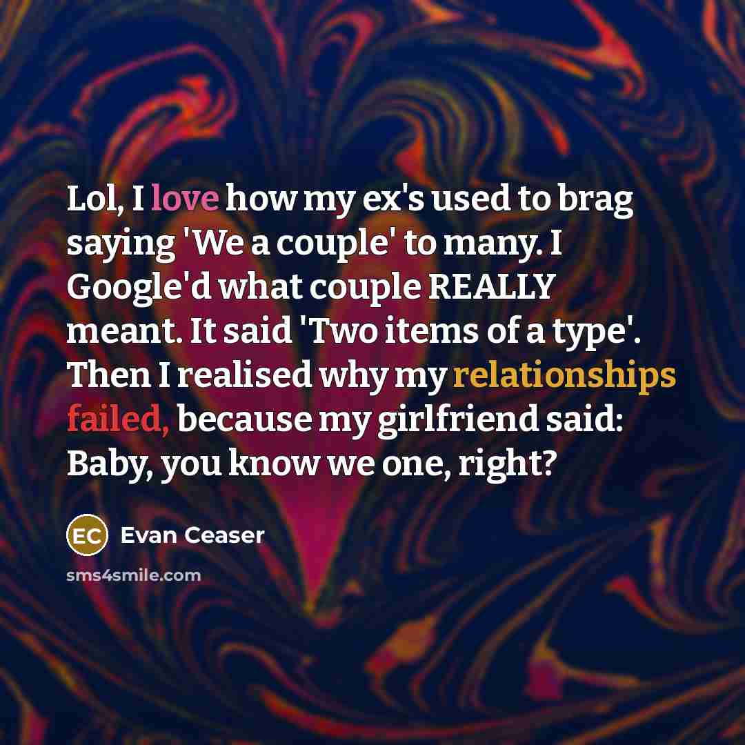 “Lol, I love how my ex's used to brag saying…” quote by Evan Ceaser
