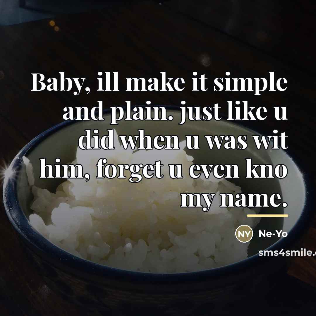 “Baby, ill make it simple and plain. just like u…” quote by Ne-yo